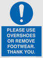 MV10437: PLEASE USE OVERSHOES OR REMOVE FOOTWEAR. THANK YOU.