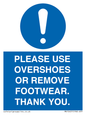 MV10437: PLEASE USE OVERSHOES OR REMOVE FOOTWEAR. THANK YOU.