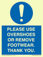 MV10437: PLEASE USE OVERSHOES OR REMOVE FOOTWEAR. THANK YOU.