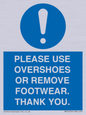 MV10437: PLEASE USE OVERSHOES OR REMOVE FOOTWEAR. THANK YOU.