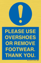 MV10437: PLEASE USE OVERSHOES OR REMOVE FOOTWEAR. THANK YOU.