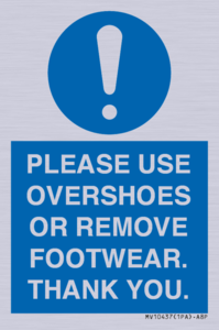 MV10437: PLEASE USE OVERSHOES OR REMOVE FOOTWEAR. THANK YOU.