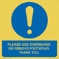 MV10437: PLEASE USE OVERSHOES OR REMOVE FOOTWEAR. THANK YOU.