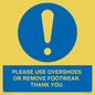 MV10437: PLEASE USE OVERSHOES OR REMOVE FOOTWEAR. THANK YOU.