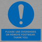 MV10437: PLEASE USE OVERSHOES OR REMOVE FOOTWEAR. THANK YOU.