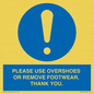 MV10437: PLEASE USE OVERSHOES OR REMOVE FOOTWEAR. THANK YOU.