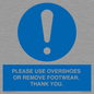 MV10437: PLEASE USE OVERSHOES OR REMOVE FOOTWEAR. THANK YOU.