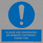MV10437: PLEASE USE OVERSHOES OR REMOVE FOOTWEAR. THANK YOU.