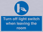 MV10441: Turn off light switch when leaving the room