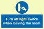 MV10441: Turn off light switch when leaving the room