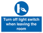 MV10441: Turn off light switch when leaving the room