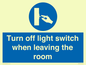 MV10441: Turn off light switch when leaving the room