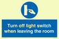MV10441: Turn off light switch when leaving the room