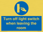 MV10441: Turn off light switch when leaving the room
