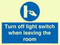 MV10441: Turn off light switch when leaving the room