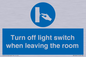 MV10441: Turn off light switch when leaving the room