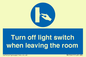 MV10441: Turn off light switch when leaving the room