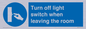 MV10441: Turn off light switch when leaving the room
