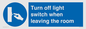 MV10441: Turn off light switch when leaving the room