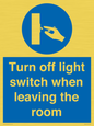 MV10441: Turn off light switch when leaving the room