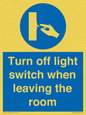 MV10441: Turn off light switch when leaving the room
