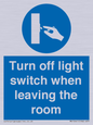 MV10441: Turn off light switch when leaving the room