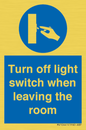 MV10441: Turn off light switch when leaving the room