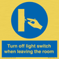 MV10441: Turn off light switch when leaving the room