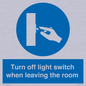 MV10441: Turn off light switch when leaving the room
