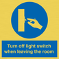 MV10441: Turn off light switch when leaving the room