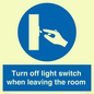 MV10441: Turn off light switch when leaving the room