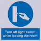 MV10441: Turn off light switch when leaving the room