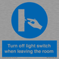MV10441: Turn off light switch when leaving the room