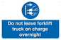 MV10443: Do not leave forklift truck on charge overnight