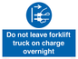 MV10443: Do not leave forklift truck on charge overnight