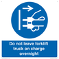 MV10443: Do not leave forklift truck on charge overnight