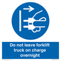 MV10443: Do not leave forklift truck on charge overnight
