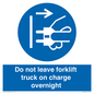 MV10443: Do not leave forklift truck on charge overnight