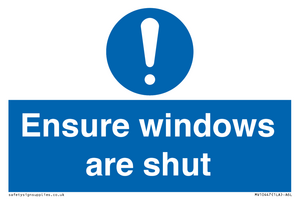 MV10447: Ensure windows are shut
