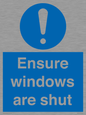 MV10447: Ensure windows are shut