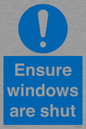 MV10447: Ensure windows are shut