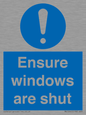 MV10447: Ensure windows are shut