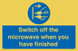 MV10451: Switch off the microwave when you have finished