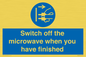 MV10451: Switch off the microwave when you have finished