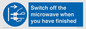 MV10451: Switch off the microwave when you have finished