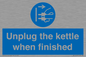 MV10453: Unplug the kettle when finished