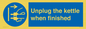 MV10453: Unplug the kettle when finished