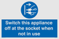 MV10455: Switch this appliance off at the socket when not in use