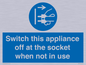 MV10455: Switch this appliance off at the socket when not in use