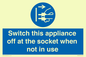 MV10455: Switch this appliance off at the socket when not in use